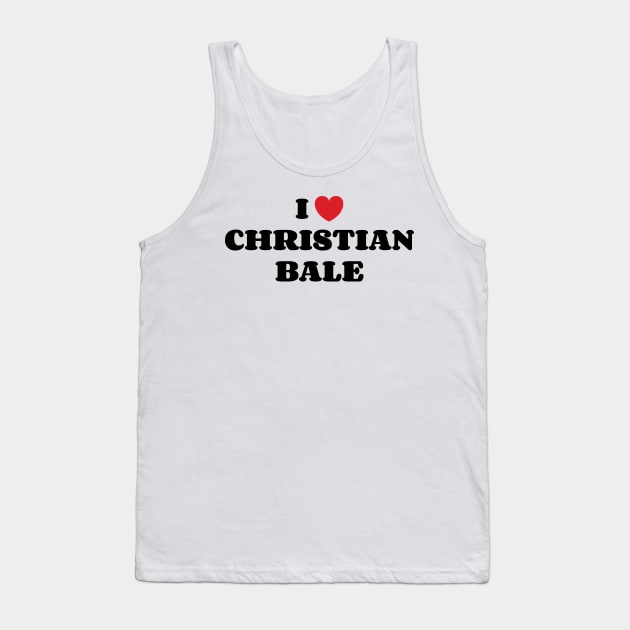 I Heart Christian Bale v2 Tank Top by Emma